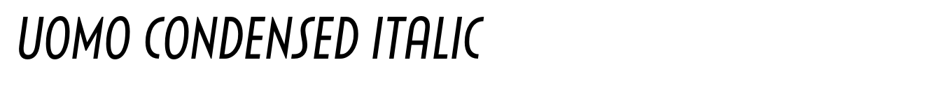 Uomo Condensed Italic